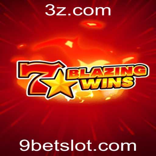 Descubra a Aventura de BlazingWins no 9bet