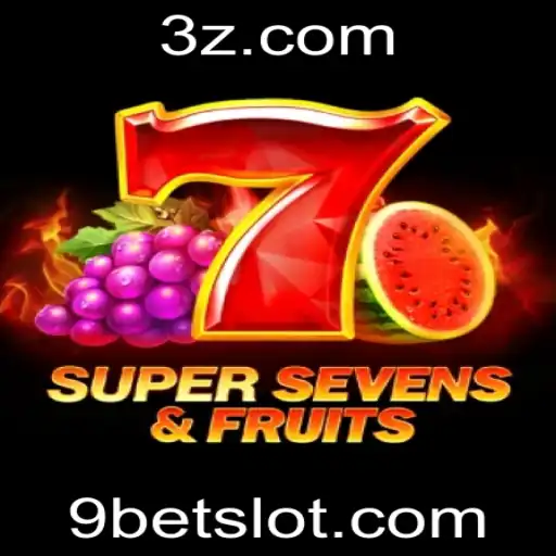 Explorando as Emoções do Jogo 7SuperSevensFruits com 9bet